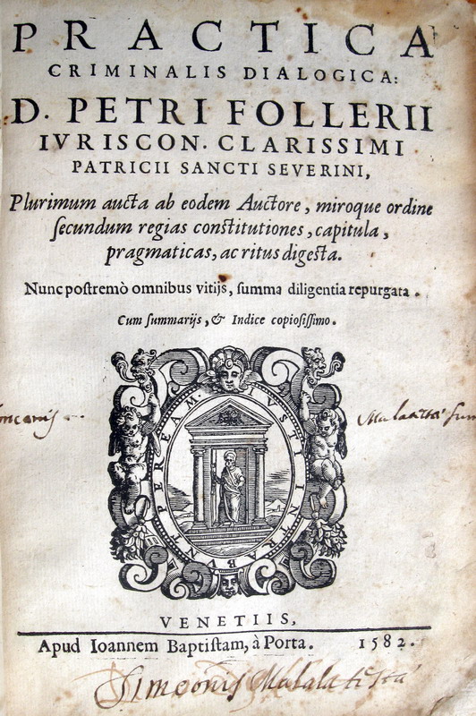 Follerius - Practica criminalis dialogica - Venetiis 1582