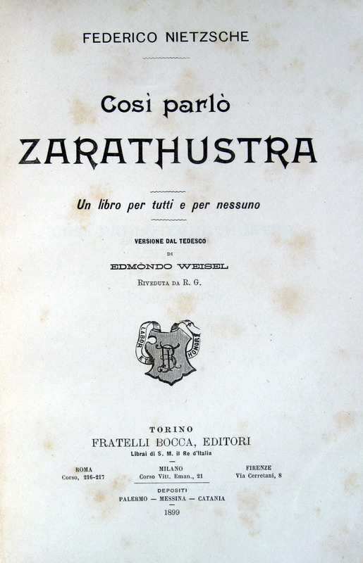 Friedrich Nietzsche - Cos parl Zarathustra - 1899 (prima traduzione italiana)
