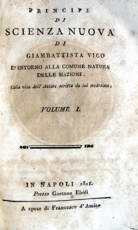 Giambattista Vico - Principj di scienza nuova - Napoli 1811 Giambattista Vico - Principj di scienza nuova - Napoli 1811