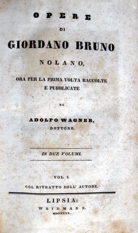 Giordano Bruno - Opere - Lipsia 1830