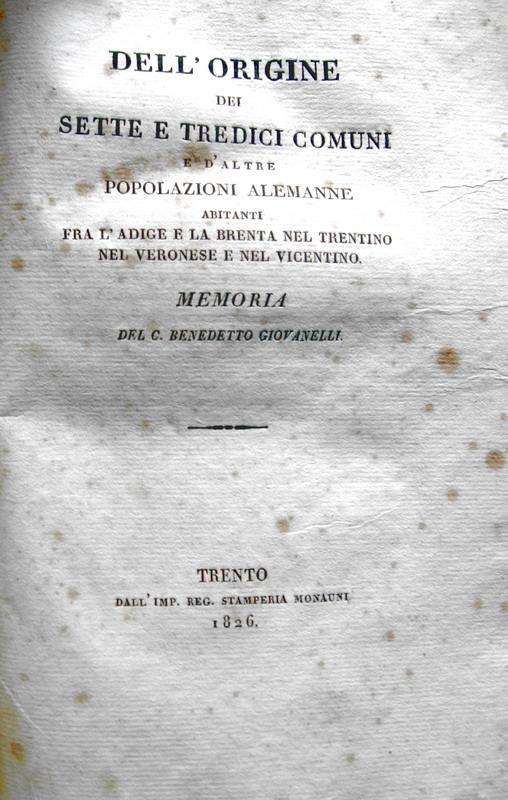 Giovannelli - I comuni di confine tra Verona, Vicenza e Trento - 1826 Giovannelli - I comuni di confine tra Verona, Vicenza e Trento - 1826