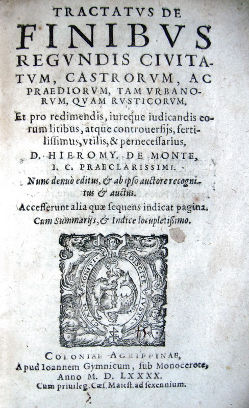 Girolamo Monti - Tractatus de finibus regendis civitatum - 1590