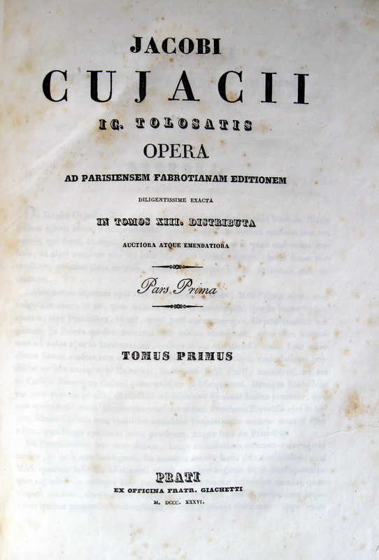 Jacques Cujas - Opera Omnia - 1836-44
