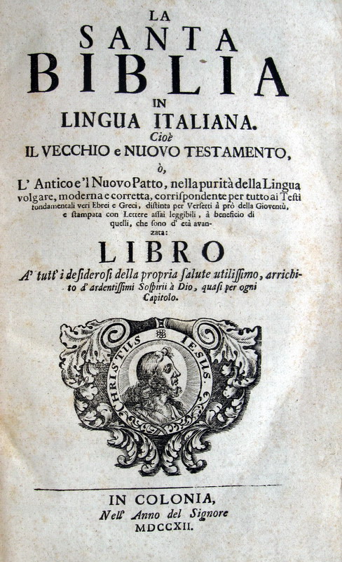 La santa biblia in lingua italiana - Colonia 1712