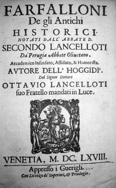 Secondo Lancellotti - Farfalloni degli antichi historici