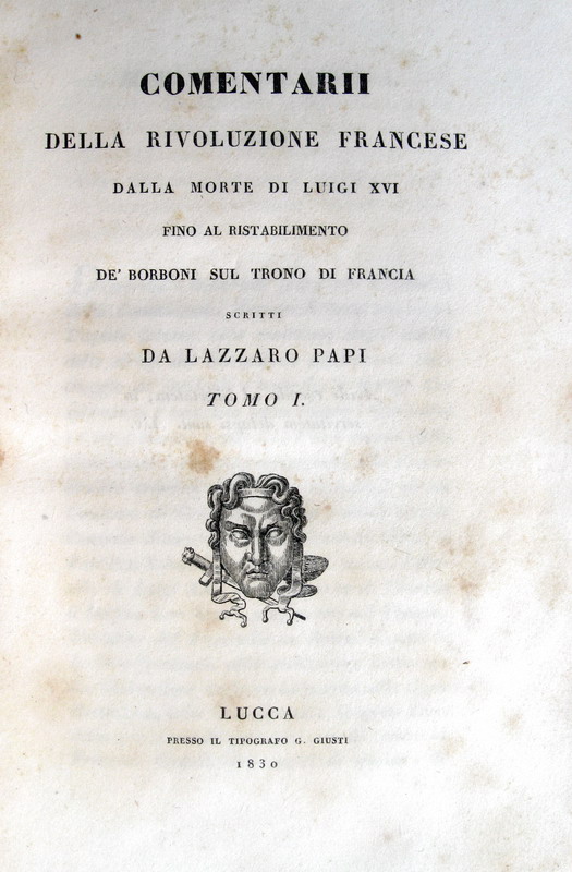 Lazzaro Papi - Commentari della Rivoluzione Francese - 1830
