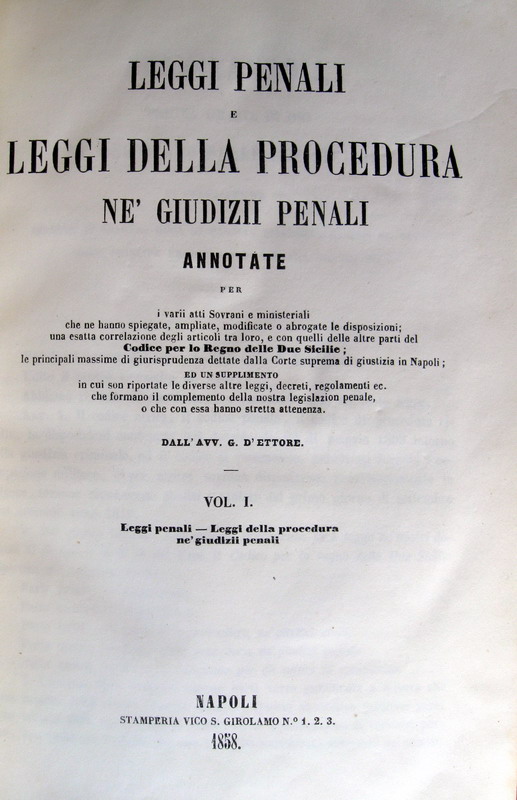 Leggi penali e leggi della procedura ne� giudizi penali - 1858