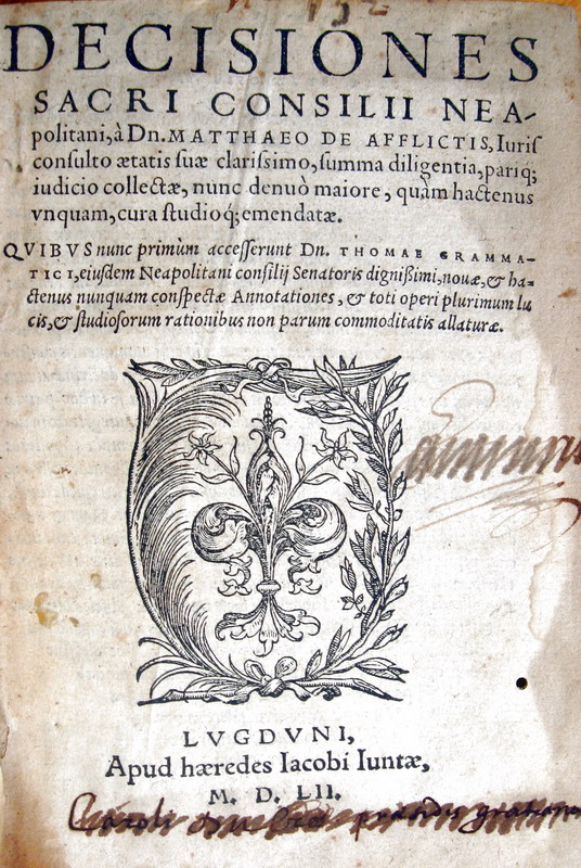 Matteo D'Afflitto - Decisiones Sacri Consilii Neapolitani - 1552