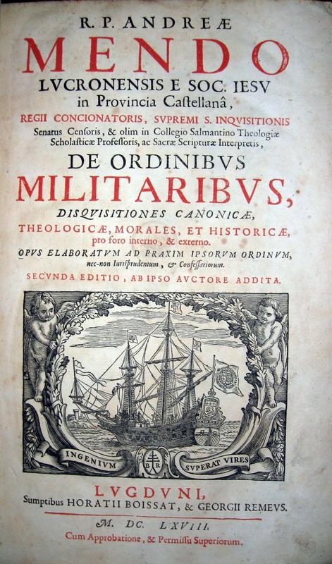 Andres Mendo - De ordinibus militaribus - 1668