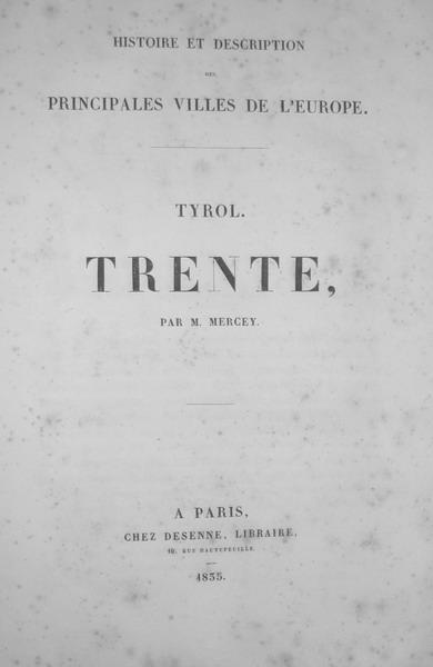 Mercey - Tyrol: Trente et Innspruck