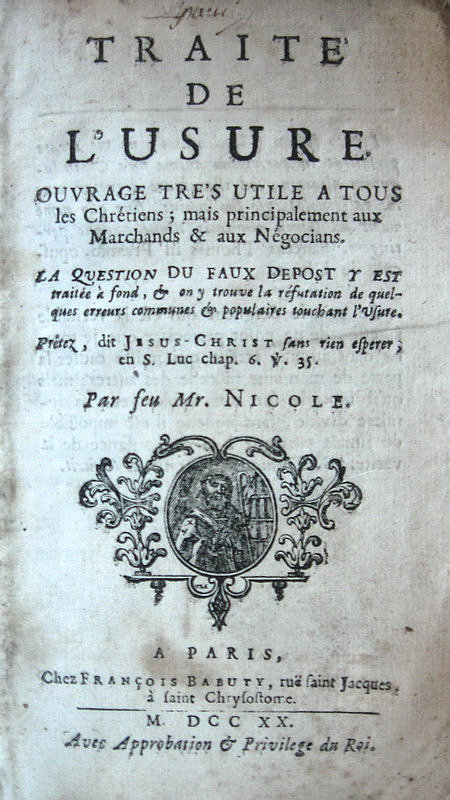 Pierre Nicole (pseud. di Louis Bulteau) - Traite de lusure - 1720
