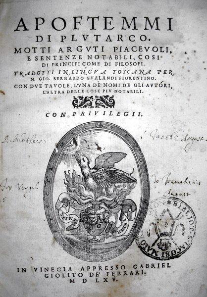 Gli Apostemmi di Plutarco volgarizzati da Gualandi - 1565