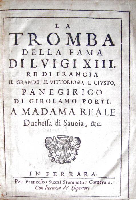 Girolamo Porti - La tromba della fama di Luigi XIII - 1641