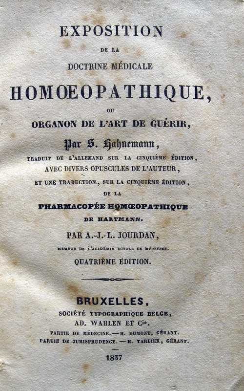 Samuel Hahnemann - Exposition de la doctrine medicale homoeopathique - 1837