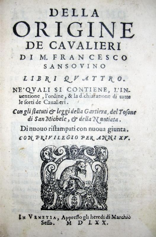 Francesco Sansovino - Della origine de cavalieri - 1570