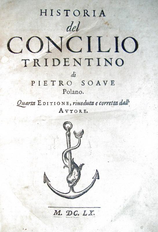 Paolo Sarpi - Historia del concilio tridentino - 1660