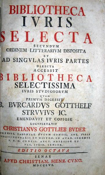 Struvius - Bibliotheca juris selecta - 1756