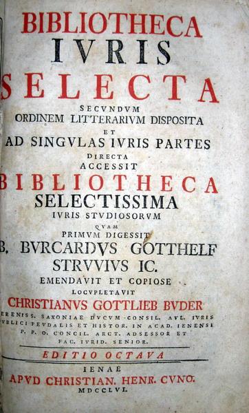 Struvius - Bibliotheca juris selecta - 1756 Struvius - Bibliotheca juris selecta - 1756