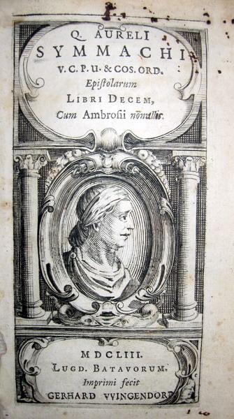 Quintus Aurelius Symmachus - Epistolarum libri decem - 1653 Quintus Aurelius Symmachus - Epistolarum libri decem - 1653