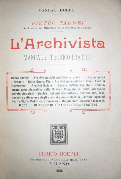 Manuali Hoepli - Taddei - Archivista - 1906
