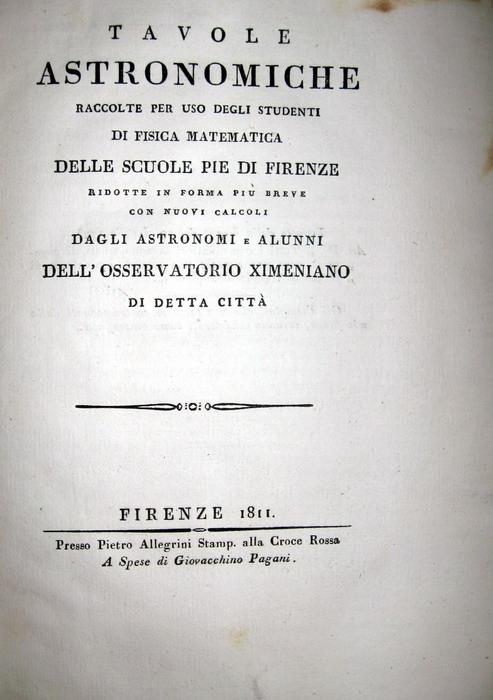 Tavole astronomiche per le scuole di Firenze - 1811 Tavole astronomiche per le scuole di Firenze - 1811