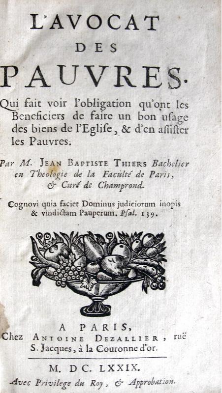 Jean Baptiste Thiers - L'avocat des pauvres - 1679