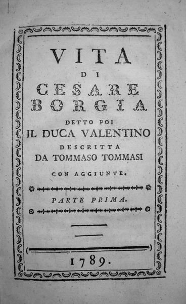 Tommasi (Gregorio Leti) - Vita di Cesare Borgia