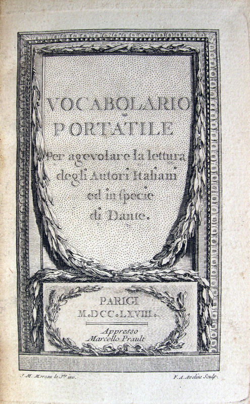 Vocabolario portatile per agevolare la lettura degli autori italiani ed in specie di Dante - 1768
