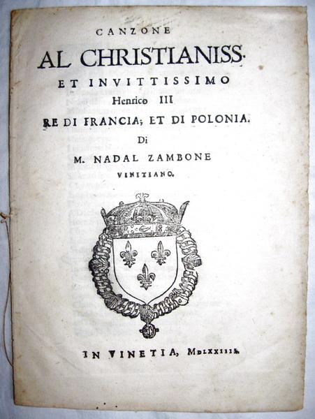 Natale Zambone - Canzone dedicata a Enrico III re di Francia - 1574 Natale Zambone - Canzone dedicata a Enrico III re di Francia - 1574
